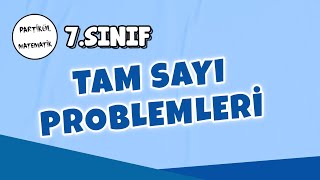 7Sınıf Matematik  Tam Sayı Problemleri  2025 [upl. by Eisen]