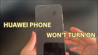 My Huawei Phone Wont Turn On How to Power It Back On [upl. by Suez]