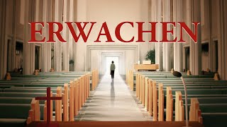 Christlicher Film  Erwachen [upl. by Eimma]