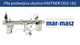 Piła podwójna ukośna HAFFNER DGS 182  MarMasz  Woodworking Machines [upl. by Idnar503]