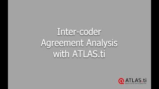 Intercoder Agreement Analysis with ATLAS ti [upl. by Bodrogi]