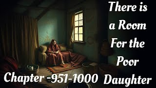 There is a Room For The Poor Daughter • 9511000 • Audiobook  English [upl. by Etyak]