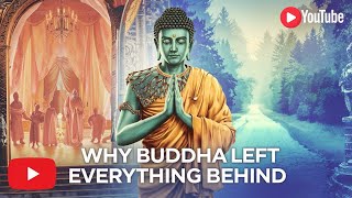 The Buddha’s Renunciation  Zen Motivational Story  Buddha Story [upl. by Adnohsirk]