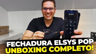 FECHADURA ELSYS POP UNBOXING COMPLETO  CUSTO BENEFÍCIO  NOVIDADE E TECNOLOGIA  CASA DO TELECOM [upl. by Adilem67]