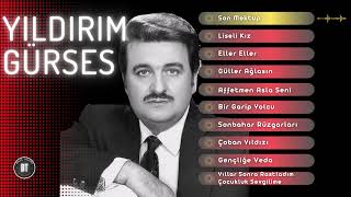 YILDIRIM GÜRSES  En Sevilen Şarkıları [upl. by Swetlana880]