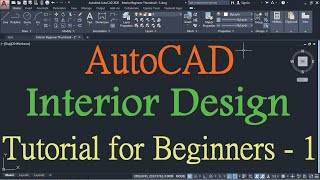 AutoCAD Interior Design Tutorial for Beginners  1 [upl. by Rusticus]