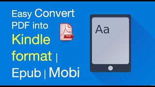 How to easy convert PDF file into Kindle format  EPUB  MOBI Format [upl. by Laeynad362]