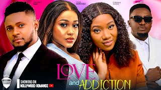 LOVE ADDICTION  MAURICE SAM UCHE MONTANA CHINENYE NNEBE SAM LEE 2024 NEW NIGERIAN AFRICAN MOVIES [upl. by Yssac712]