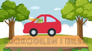 🎵 BARNSÅNGER PÅ SVENSKA 🎵  Krokodilen i bilen  BarnaTV [upl. by Reuben870]