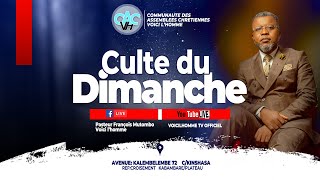 CULTE DE DIMANCHE  LE 07 JANVIER 2024 AVEC LE PASTEUR FRANÇOIS MUTOMBO VH [upl. by Marquez]