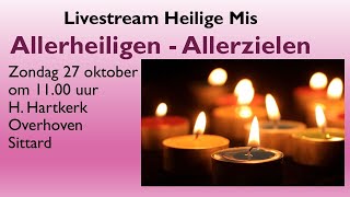 Livestream Eucharistieviering 27102024 Allerheiligen  Allerzielen [upl. by Emmerie]