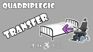 Transferring From Wheelchair To Bed  How To  Quadriplegic C5C6C7 [upl. by Eelaroc612]