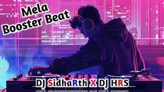 Mela Booster 2024 DJ Testing Beet Dj Sidharth X DJ HRS [upl. by Avla979]