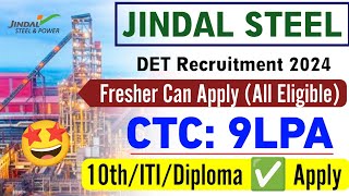 Jindal Steel Recruitment 2024  Fresher  🤩 CTC 12 LPA  Jindal Steel JET Recruitment 2024  Job [upl. by Enelaj]