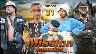 MISSION IMPOSSIBLE 31 [upl. by Nellie]