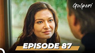 Gulperi Episode 87 English Subtitles [upl. by Mears71]