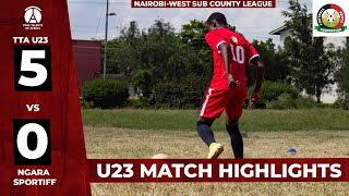 U23 HIGHLIGHTS  TTA vs Ngara Sportiff  True Talents of Africa Academy [upl. by Kristopher]