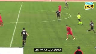 10 Derthona Fbc 1908  Vogherese 30 Gli Highlights [upl. by Namron]