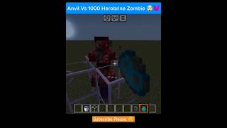 Anvil Vs 1000 Herobrine Zombie 🤯 [upl. by Froehlich]