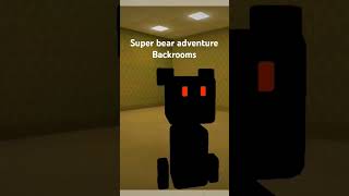 Backrooms super bear adventure [upl. by Norrek555]