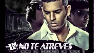 Tito El Bambino Ft Chencho  A Que No Te Atreves Juan Alcaraz Mambo Remix [upl. by Eahs]