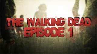 The Walking Dead Episode 1 Complete Gameplay Walkthrough Lets Play Playthrough [upl. by Enitsahc]