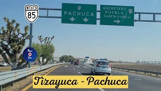 TIZAYUCA – PACHUCA HIDALGO [upl. by Eddie]