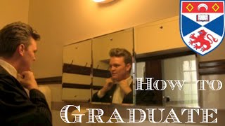 University of St Andrews How To Graduate [upl. by Fraze]