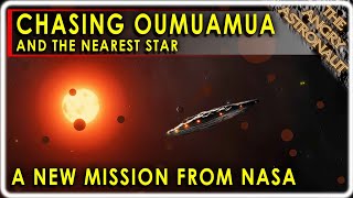 NASA planning a new mission to catch Oumuamua and the nearest star at 200 MILLION KPH [upl. by Marlane]