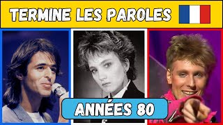 Termine les paroles 🎤 Musiques années 80  Variété Française [upl. by Litnahc437]