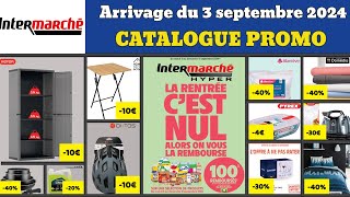 prospectus INTERMARCHÉ spécial maison du 3 septembre 2024 ✅ arrivage déco linge 🔥 promos deals pub [upl. by Sug]