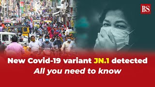 New Covid19 variant JN1 detected All you need to know [upl. by Anialam]