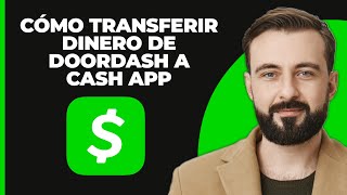 Cómo transferir dinero de DoorDash a Cash App [upl. by Eineg]