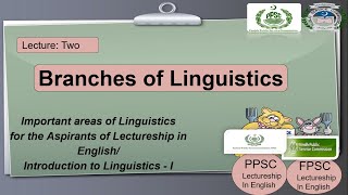 Linguistics  All Branches of Linguistics  Lecture two [upl. by Shoshanna184]