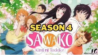 Kimi ni Todoke Season 4  Trailer  First Look 2025  Release Date  Is It Renewed  Netflix World [upl. by Emlin]