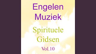 Engelen Muziek Vol 10 Spirituele Gidsen [upl. by Eocsor]