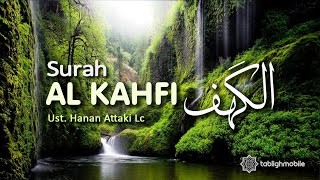 Surah AL KAHFI 110 UST HANAN ATTAKI [upl. by Filberte]