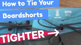 How to Tie Your Boardshorts Tighter [upl. by Vez697]