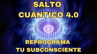 🌟SALTO CUÁNTICO 40 PARA REPROGRAMAR TU SUBCONSCIENTE  MEDITACIÓN E HIPNOSIS PARA MANIFESTAR🌟 [upl. by Sukey318]