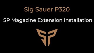 P320 Mag Extension Install [upl. by Ignatz]