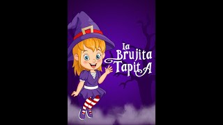 LA BRUJITA TAPITA [upl. by Siari]