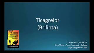 CC How to Pronounce ticagrelor Brilinta Backbuilding Pharmacology [upl. by Coady]