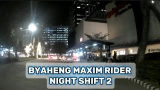 BYAHENG MAXIM RIDER NIGHT SHIFT 2 [upl. by Tumer388]