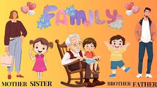 Kids vocabulary  Family  family members  Learn English educational video for kids [upl. by Vashtia260]