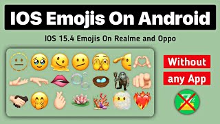 iOS 154 Emojis On Android without zfont  iOS Emojis On Realme And Oppo [upl. by Sebbie858]