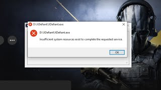 Xdefiant How to Fix Insufficient System Resources exist to complete the requested Services [upl. by Ethbun]