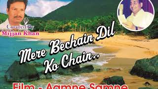 Mere Bechain Dil Ko Chain  Karaoke Song By  Mijjan Khan [upl. by Attenol122]