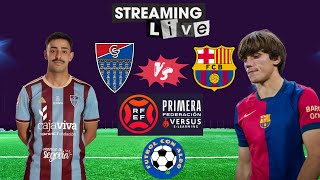 🔴GIMNASTICA SEGOVIANA VS FC BARCELONA ATLETIC CF EN VIVO  NARRACION  PRIMERA RFEF FEDERACION [upl. by Ahseyi]