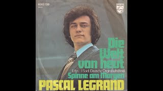 Pascal Legrand  Die Welt von heut I Am I Said 1971 HD [upl. by Batholomew]