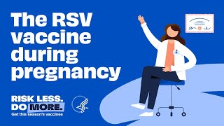 Ask a doctor Should I get an RSV vaccine during my pregnancy  112224  Risk Less Do More [upl. by Nonac]